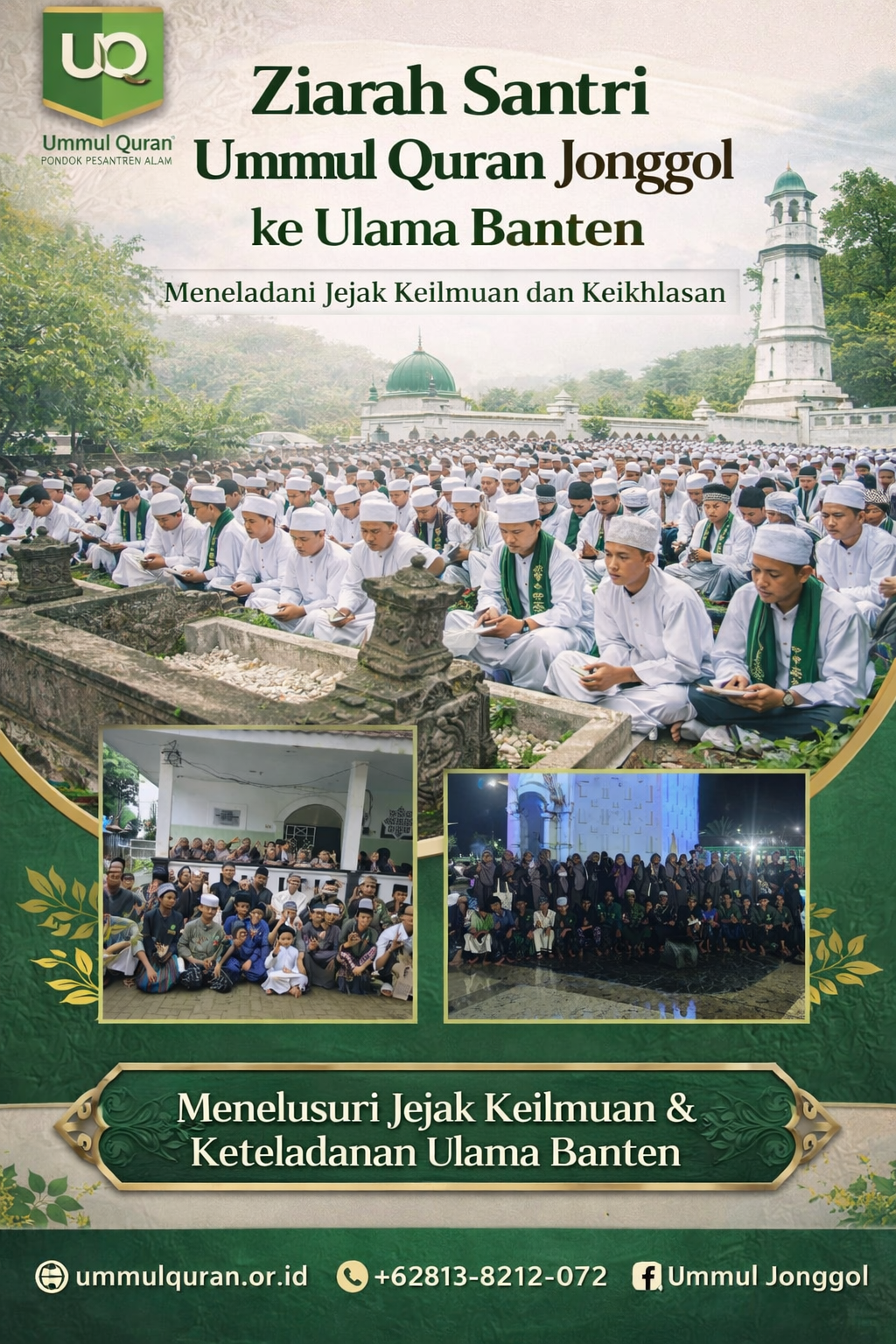 Ziarah Santri Ummul Qur'an Jonggol ke Ulama Banten, Meneladani Jejak Keilmuan dan Keikhlasan
